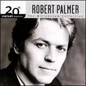 Image of best of robert palmer 20th century masters the millennium collection robert