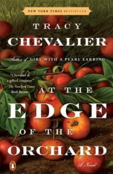 Image of At the Edge of the Orchard by Tracy Chevalier Book