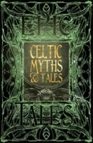 Image of celtic myths and tales epic tales