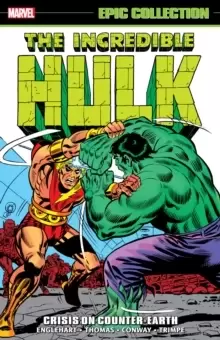 Image of Incredible Hulk Epic Collection: Crisis On Counter-earth
