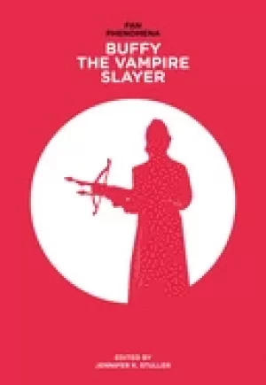 Image of fan phenomena buffy the vampire slayer