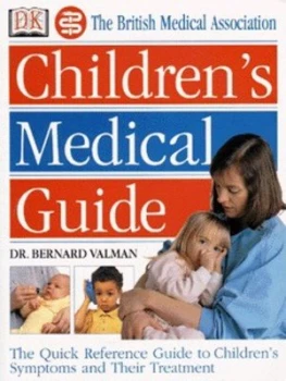 Image of The British Medical Association Childrens Medical Guide by H. B Valman and Tony Smith and British Medical Association Book