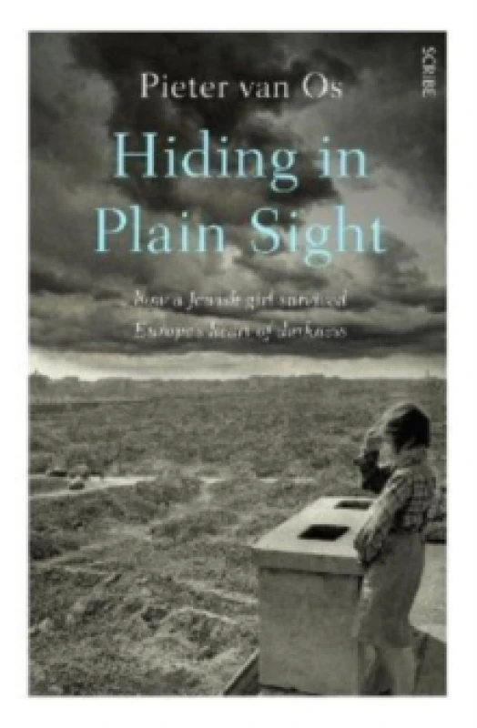 Image of Hiding in Plain Sight : how a Jewish girl survived Europes heart of darkness Paperback / softback