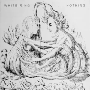 Image of Nothing/Leprosy by White Ring Vinyl Album