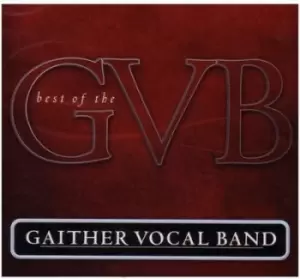 Image of Gaither Vocal Band - Best of the Gaither Vocal Band CD Album - Used