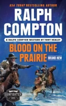 Image of Ralph Compton Blood On The Prairie