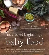 Image of nourished beginnings baby food nutrient dense recipes for infants toddlers