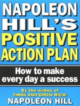 Image of Napoleon Hills Positive Action Plan by Napoleon Hill Paperback