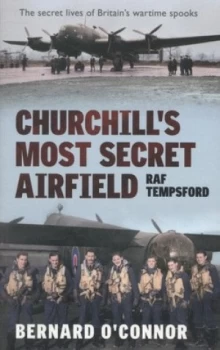 Image of Churchills Most Secret Airfield by Bernard Oconnor Paperback