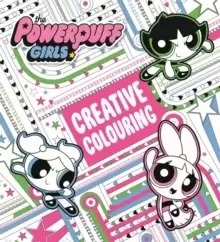 Image of The Powerpuff Girls: The Powerpuff Girls Creative Colouring