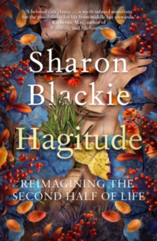 Image of Hagitude : Reimagining the Second Half of Life Paperback / softback