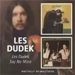 Image of Les Dudek - Les Dudek/Say No More (Music CD)