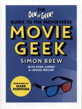 Image of Movie Geek by Simon Brew Book