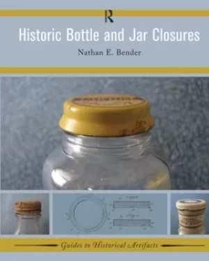 Image of Historic Bottle and Jar Closures