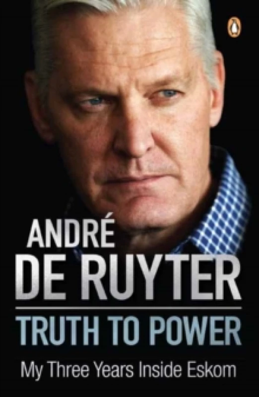 Image of Truth to Power : My Three Years Inside Eskom Paperback / softback