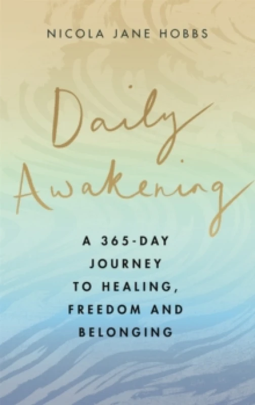 Image of Daily Awakening. Hardback. By Nicola Jane Hobbs Books