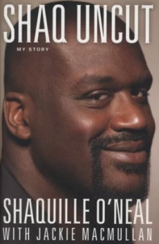 Image of Shaq Uncut by Shaquille Oneal Hardback