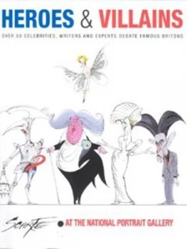 Image of Heroes and Villains by Gerald Scarfe and National Portrait Gallery Hardback