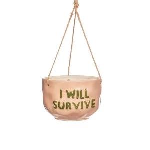 Image of Sass & Belle I Will Survive Hanging Planter