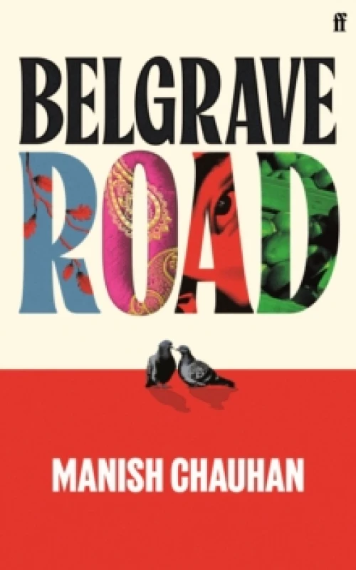 Image of Belgrave Road. Hardback. By Manish Chauhan Books