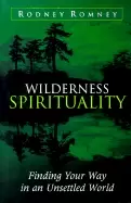 Image of wildernes spirituality finding your way in an unsettled world