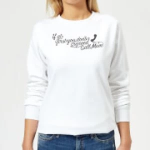 Image of If at first you dont succeed Call Mum Womens Sweatshirt - White - 3XL