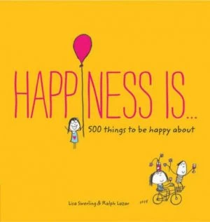Image of Happiness Is ... by Lisa Swerling Hardback