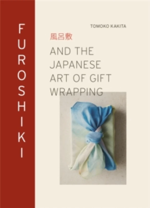 Image of Furoshiki : And the Japanese Art of Gift Wrapping Hardback