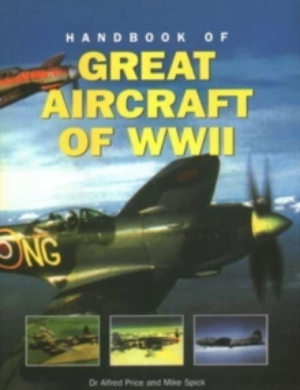 Image of Great Aircraft WWII, Handbook Of. Paperback. By Dr Alfred Price Books