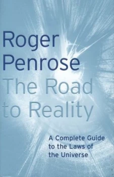 Image of The Road to Reality by Roger Penrose Hardback