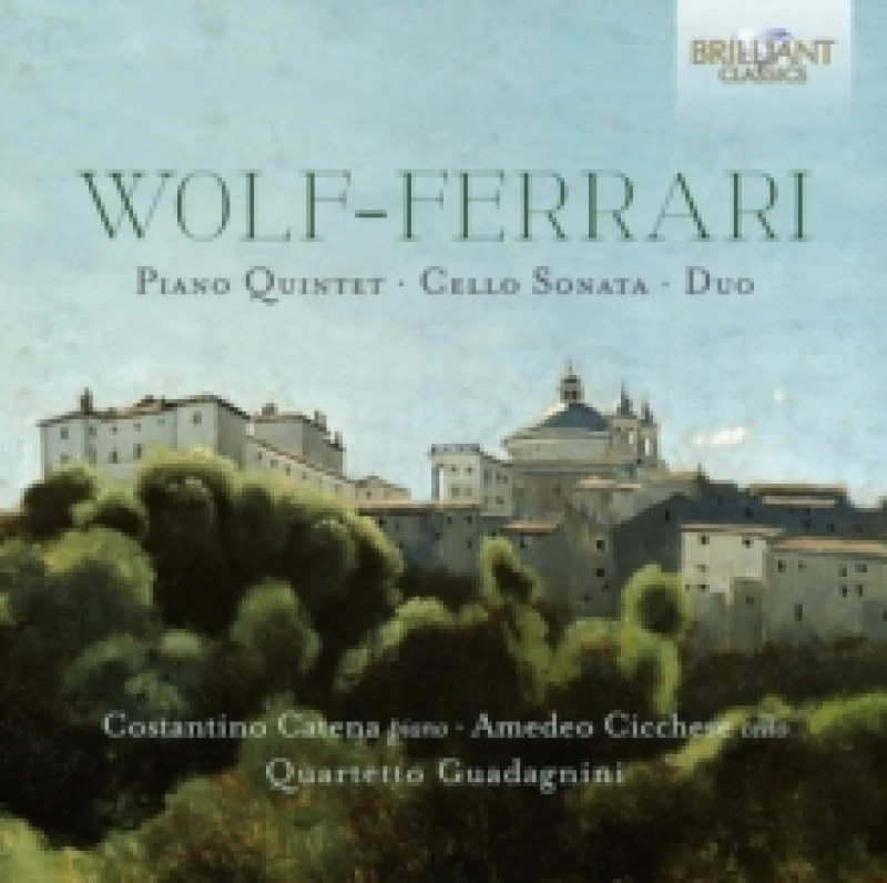 Image of Wolf-Ferrari: Piano Quintet/Cello Sonata/Duo CD / Album (Jewel Case)