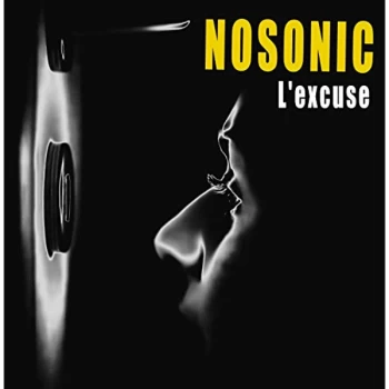 Image of Nosonic - L'excuse CD