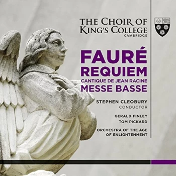 Image of The Choir of King's College Cambridge - Fauré: Requiem/Cantique De Jean Racine/Messe Basse CD