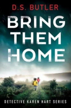 Image of Bring them home by D. S Butler