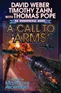 Image of call to arms a an honorverse novel book 2 of manticore ascendant