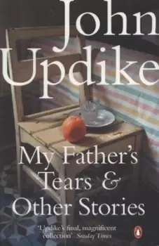 Image of My father's tears and other stories - John Updike - Paperback - Used