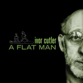 Image of Ivor Cutler - A Flat Man CD