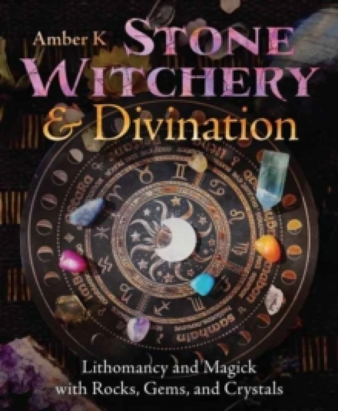 Image of Stone Witchery & Divination. Paperback. By Amber K Books