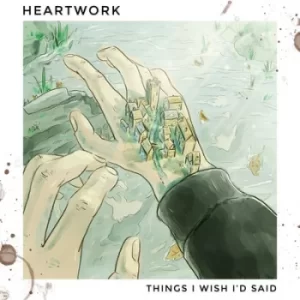 Image of Things I Wish Id Said by Heartwork CD Album