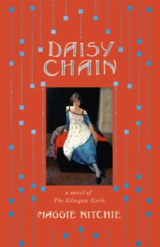 Image of Daisy Chain : a novel of The Glasgow Girls Hardback