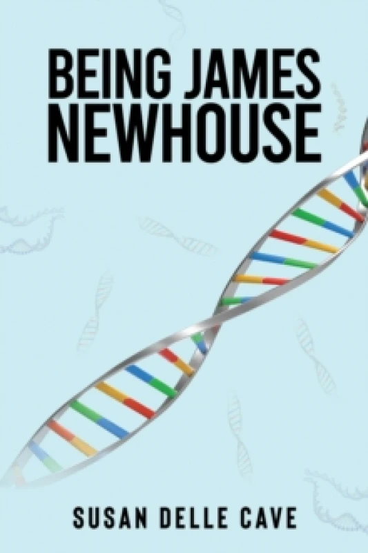 Image of Being James Newhouse. Paperback. By Susan Delle Cave Books