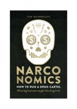 Image of Narconomics by Tom Wainwright Book