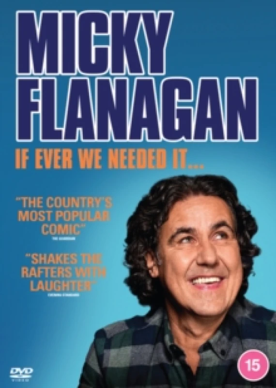 Image of Micky Flanagan: If Ever We Needed It... DVD