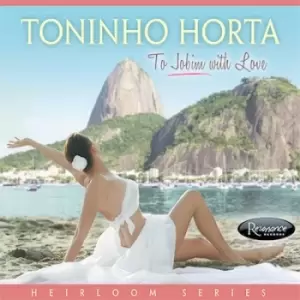 Image of To Jobim With Love by Toninho Horta CD Album