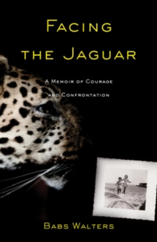 Image of Facing the Jaguar : A Memoir of Courage and Confrontation Paperback / softback