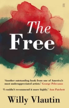 Image of The Free by Willy Vlautin Book