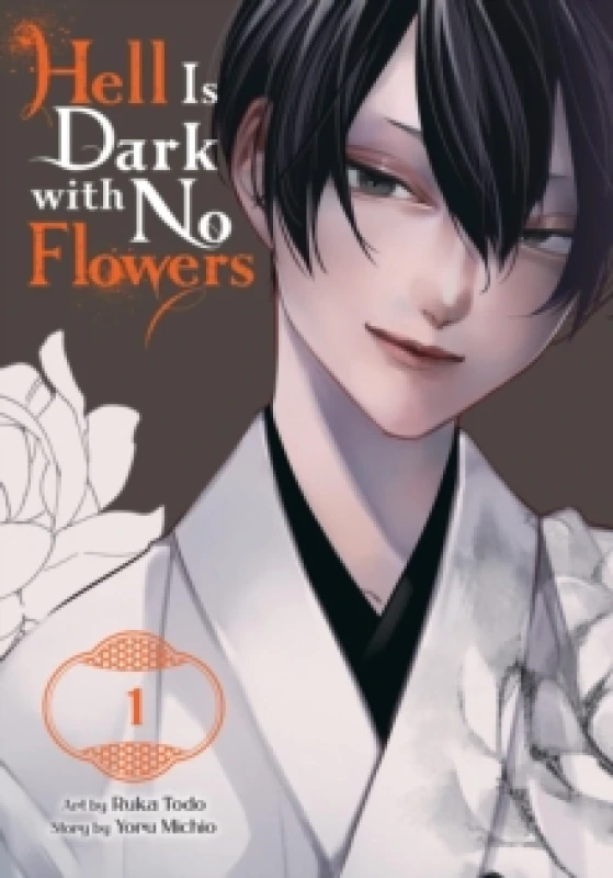 Image of Hell Is Dark with No Flowers, Vol. 1 (manga) Paperback / softback