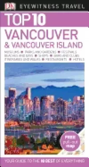 Image of dk eyewitness top 10 vancouver and vancouver island
