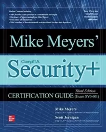 Image of Mike Meyers' CompTIA Security+ Certification Guide, Third Edition (Exam SY0-601)