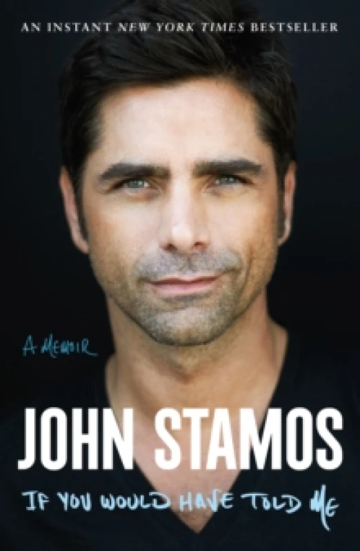 Image of If You Would Have Told Me. Paperback. By John Stamos Books